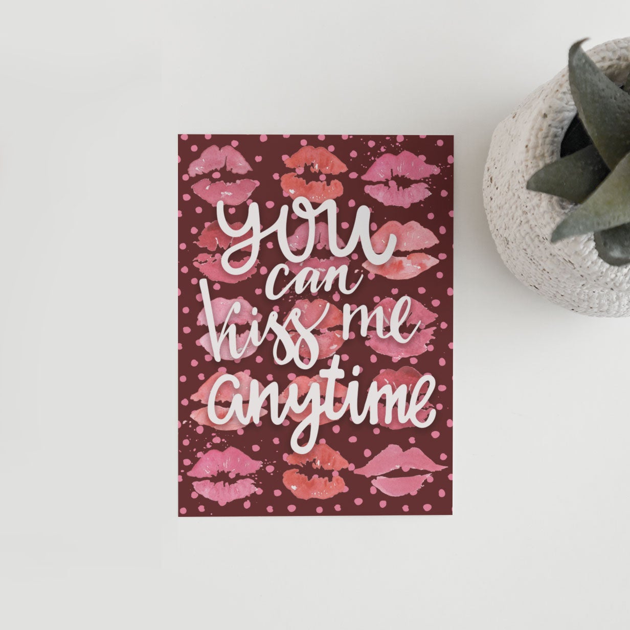 You can kiss me anytime Valentine's Card | Natalie Ryan Design