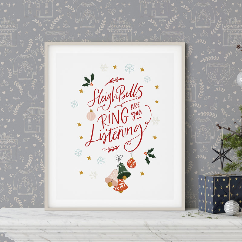 Sleigh Bells Ring are you Listening Art Print | Natalie Ryan Design